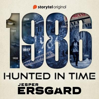 1986 - Book 1: Hunted in Time - Jesper Ersgård, Audio, 9789180369473