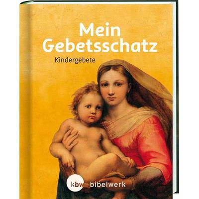 Mein Gebetsschatz, Gebundene Ausgabe von , Katholisches Bibelwerk, 978-3-460-28116-5