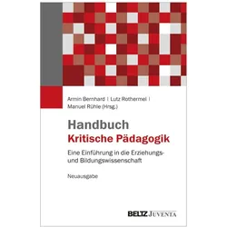 Handbuch Kritische Pädagogik, Fachbücher von Armin Bernhard, Manuel Rühle, Lutz Rothermel