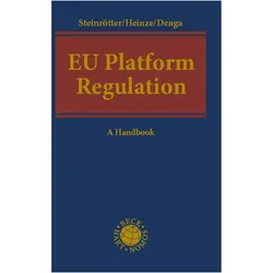 EU Platform Law, Fachbücher von Björn Steinrötter, Christian Heinze, Michael Nikolaus Denga