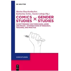 Comics Studies x Gender Studies, Fachbücher von Marina, Katharina, Lobnig, Naomi Sarah, Serles, Rauchenbacher