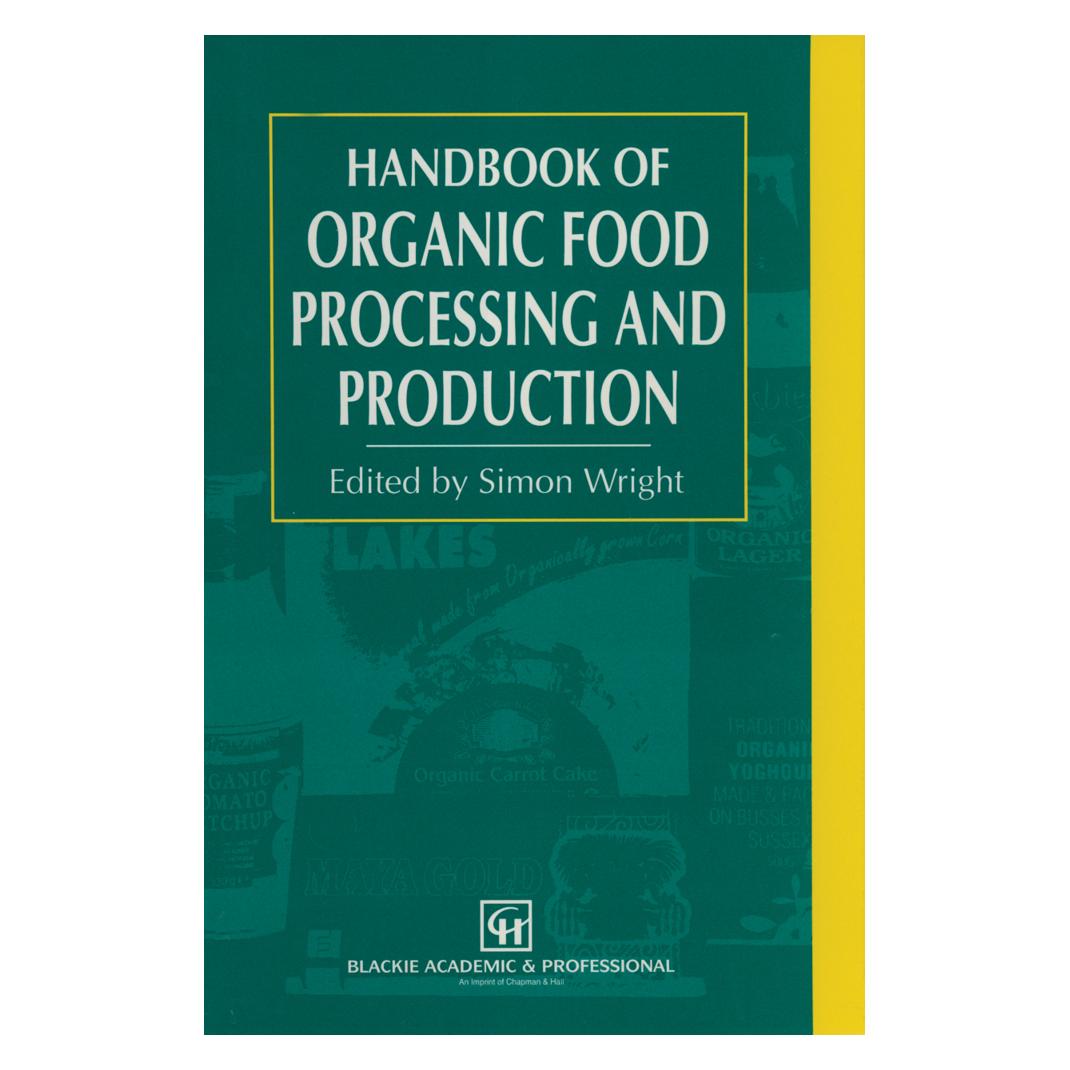 Springer Handbook of Organic Food Processing and Production (Englisch, Softcover, S. Wright) (55519385)