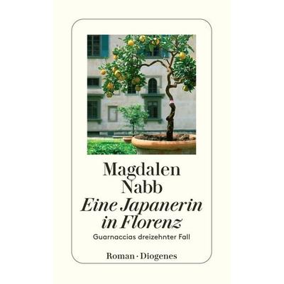 Eine Japanerin in Florenz, Taschenbuch von Magdalen Nabb, Diogenes Verlag AG
