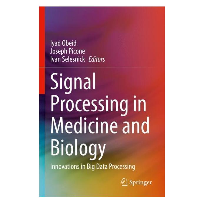 Springer Signal Processing in Medicine and Biology (Englisch, Softcover, Ivan Selesnick, Iyad Obeid, Joseph Picone) (57002059)