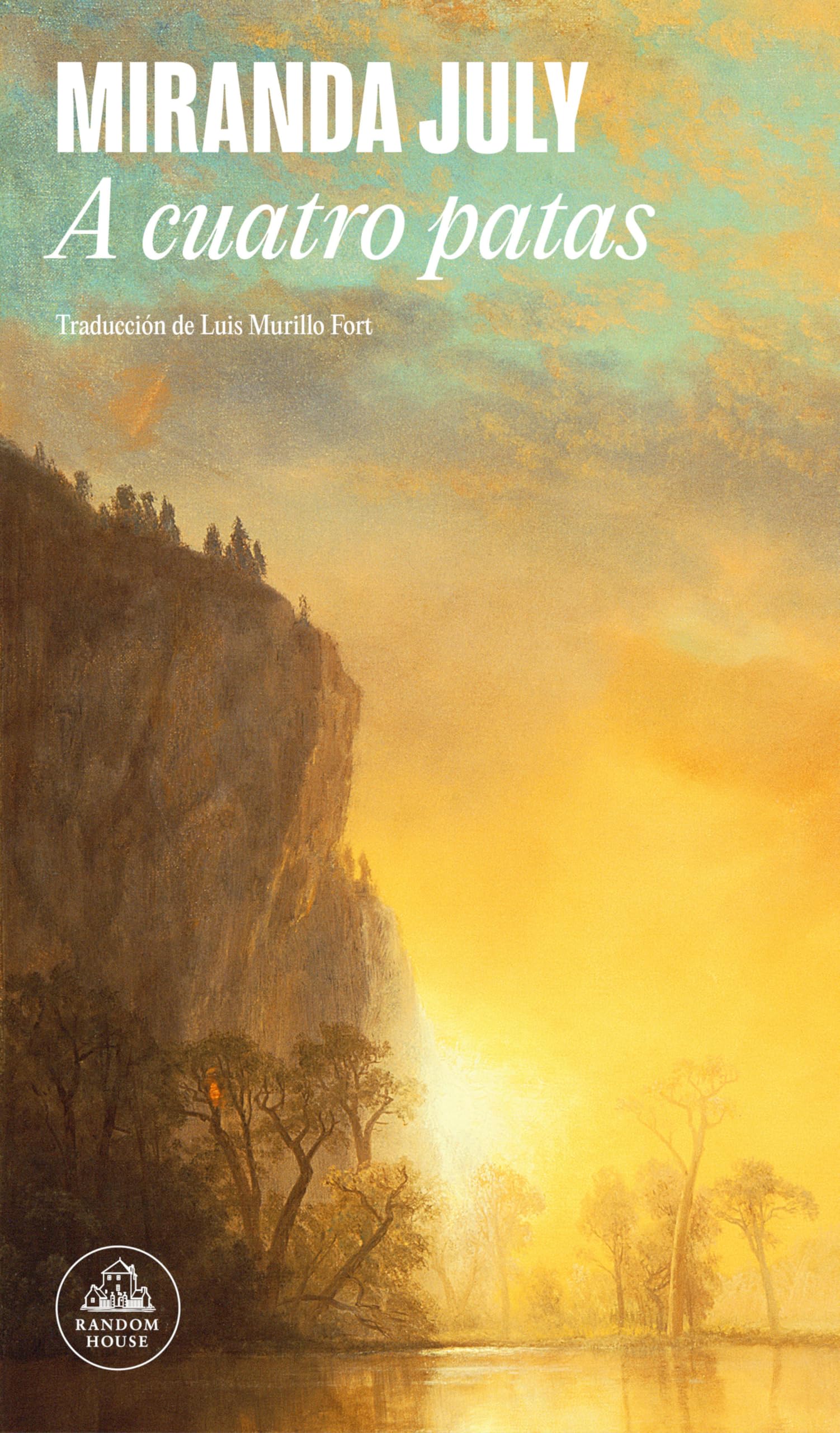 Miranda July - A cuatro patas (Random House) - Preis vom 13.10.2026 19:28:25 h