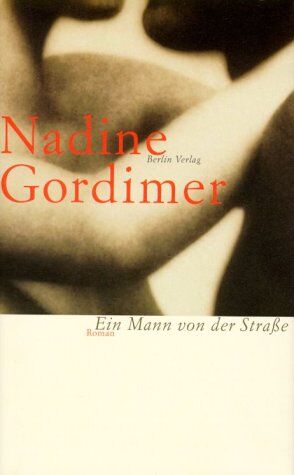 Nadine Gordimer - Ein Mann von der Straße - Preis vom 09.10.2026 07:28:09 h