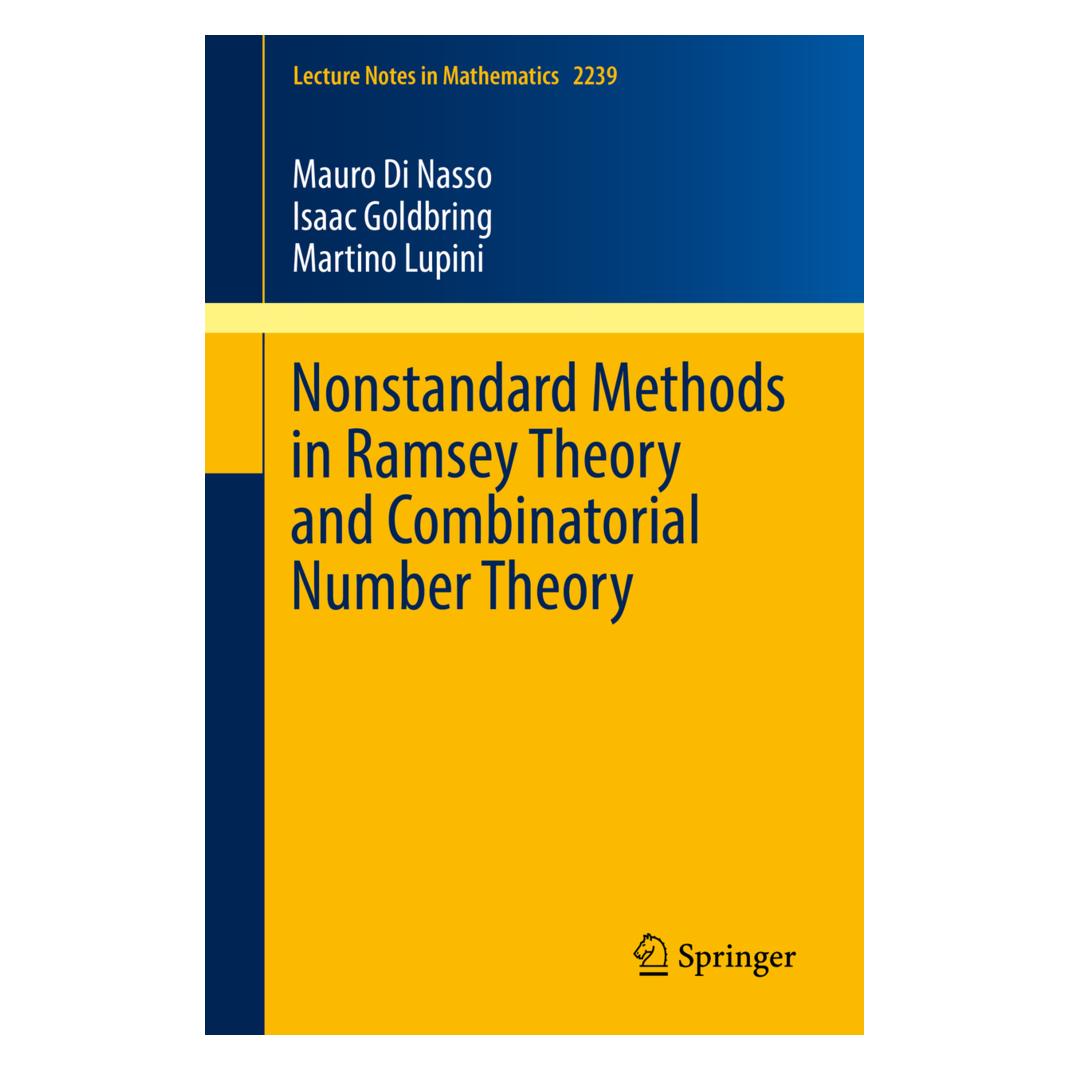 Springer Nonstandard Methods in Ramsey Theory and Combinatorial Number Theory (Englisch, Softcover, Isaac Goldbring, Martino Lupini, Mauro Di Nasso) (56058930)