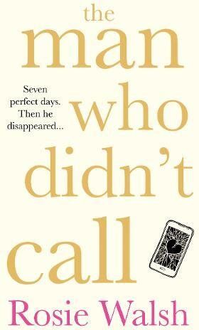 Rosie Walsh - The Man Who Didn't Call - Preis vom 11.10.2026 03:10:56 h