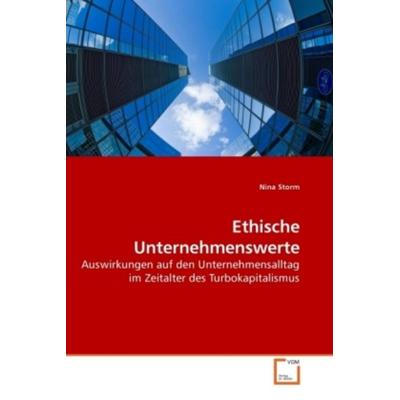 Storm, N: Ethische Unternehmenswerte, Taschenbuch von Nina Storm, VDM, 978-3-639-25176-0