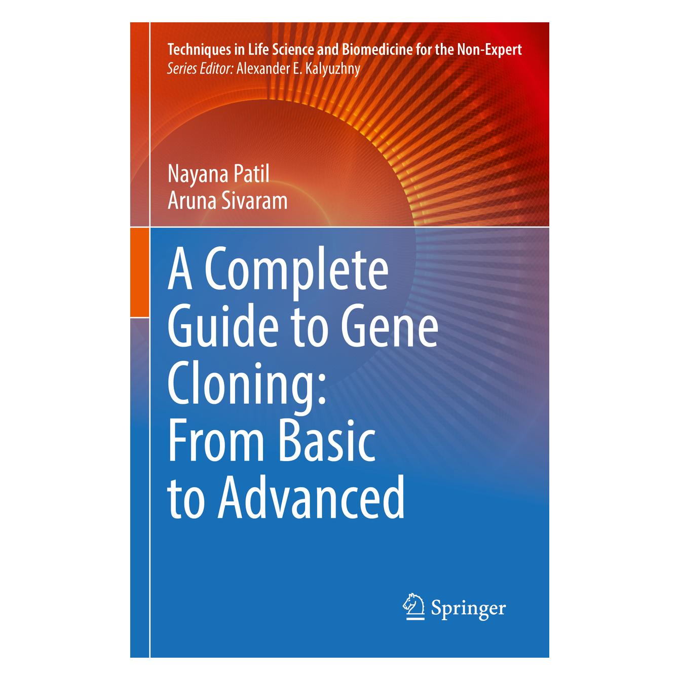 Springer A Complete Guide to Gene Cloning: From Basic to Advanced (Englisch, Softcover, Aruna Sivaram, Nayana Patil) (56947651)
