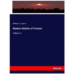 Modern Battles of Trenton, Fachbücher von William E. Sackett