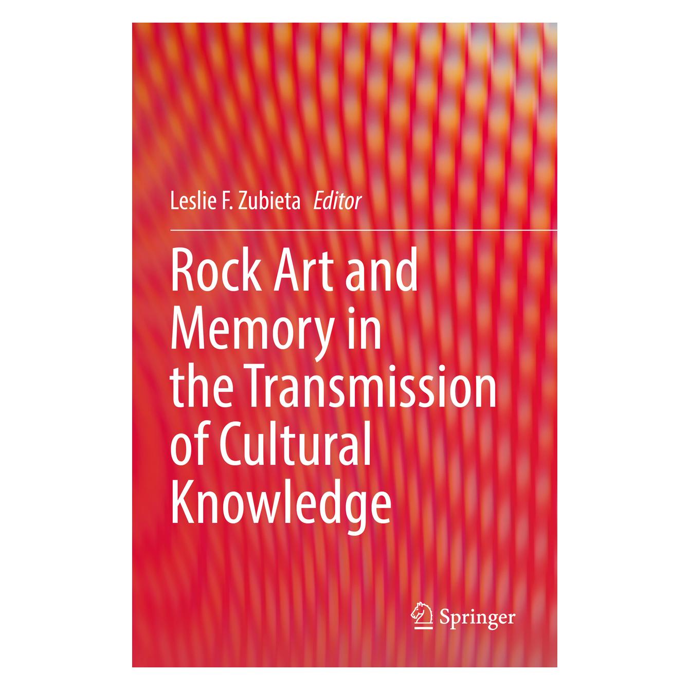 Springer Rock Art and Memory in the Transmission of Cultural Knowledge (Englisch, Softcover, Leslie F. Zubieta) (56955471)