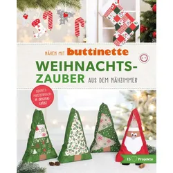 Buch "Nähen mit buttinette – Weihnachtszauber aus dem Nähzimmer"