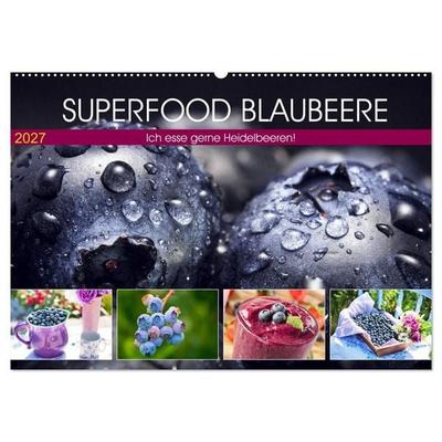 Superfood Blaubeere. Ich esse gerne Heidelbeeren! (Wandkalender 2027 DIN A2 quer), CALVENDO Monatskalender