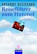 Anthony DeStefano - Reiseführer zum Himmel. - Preis vom 04.10.2026 03:51:26 h