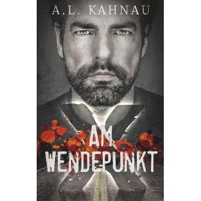 Am Wendepunkt, Taschenbuch von A.L. Kahnau, BoD – Books on Demand, 978-3-7519-0098-0