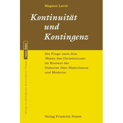 Kontinuität und Kontingenz, Taschenbuch von Magnus Lerch, Pustet, F, 978-3-7917-3464-4