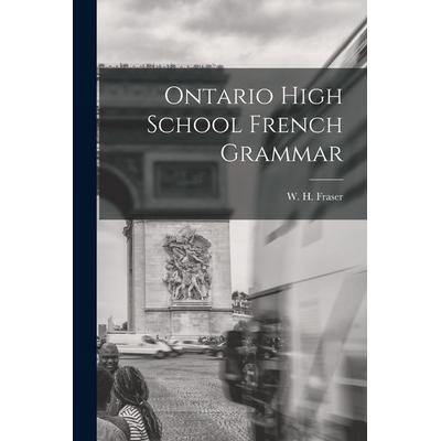 Ontario High School French Grammar, Taschenbuch von , Creative Media Partners, LLC, 978-1-01-444434-9