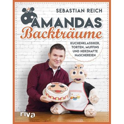 Amandas Backträume, Gebundene Ausgabe von Sebastian Reich, Riva, 978-3-7423-0466-7