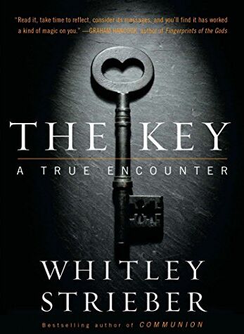 Whitley Strieber - The Key: A True Encounter - Preis vom 09.10.2026 07:28:09 h