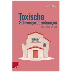 Toxische Schwiegerbeziehungen, Fachbücher von Elfi Meyer zu Broxten