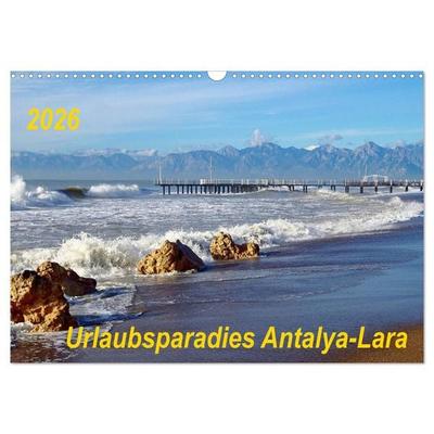 Urlaubsparadies Antalya-Lara (Wandkalender 2026 DIN A3 quer), CALVENDO Monatskalender