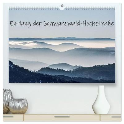 Entlang der Schwarzwald-Hochstraße (hochwertiger Premium Wandkalender 2027 DIN A2 quer), Kunstdruck in Hochglanz