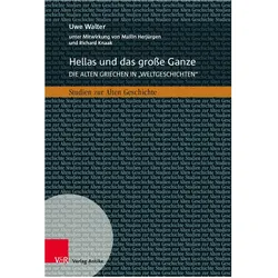 Hellas und das grosse Ganze, Fachbücher von Uwe Walter