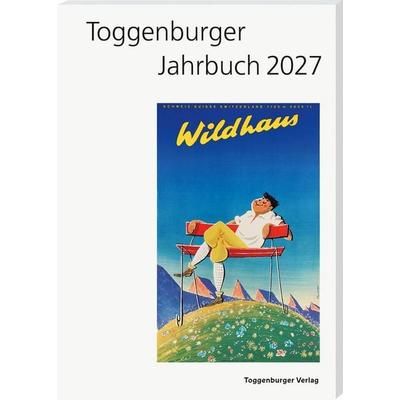 Toggenburger Jahrbuch 2027, Taschenbuch von , Toggenburger Verlag, 978-3-907399-14-9