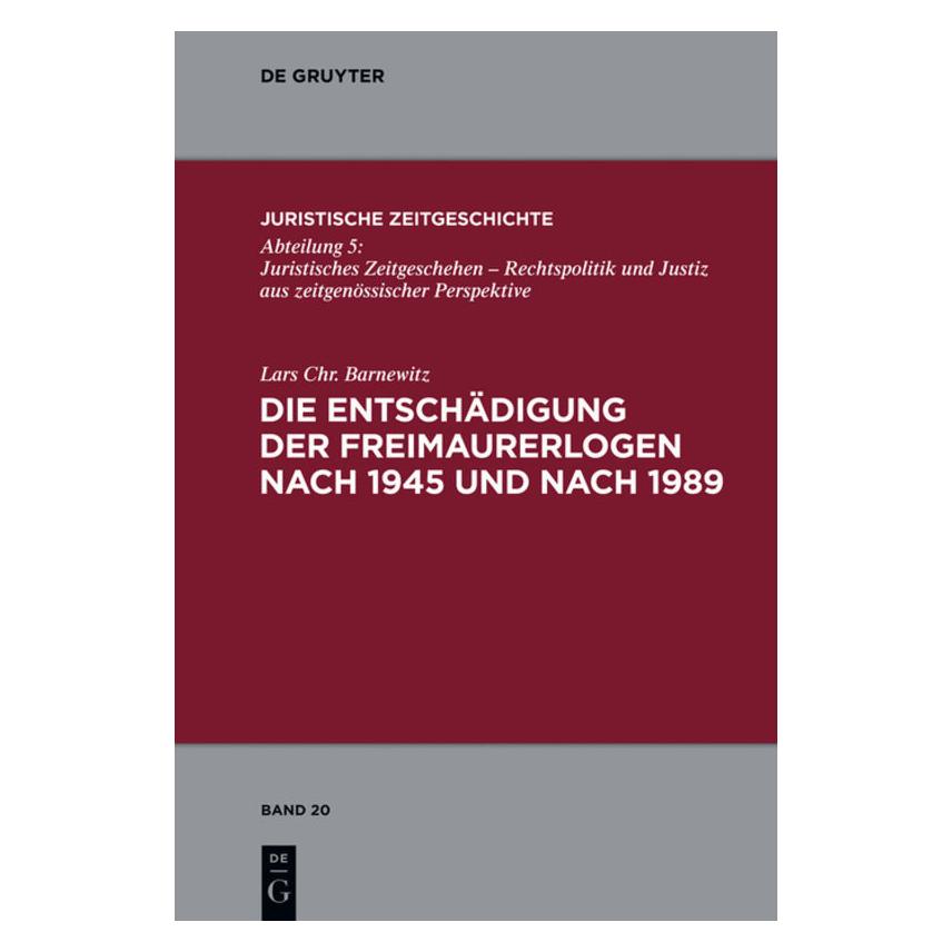 De Gruyter Barnewitz:Die Entschädigung der Freimau (Deutsch, Hardcover, Lars Chr Barnewitz) (67763081)