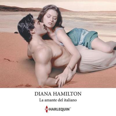 La amante del italiano - Diana Hamilton, Audio, 9791370004903