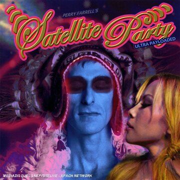 Perry Farrell S Satellite Part - Ultra Payloaded - Preis vom 09.10.2026 07:28:09 h