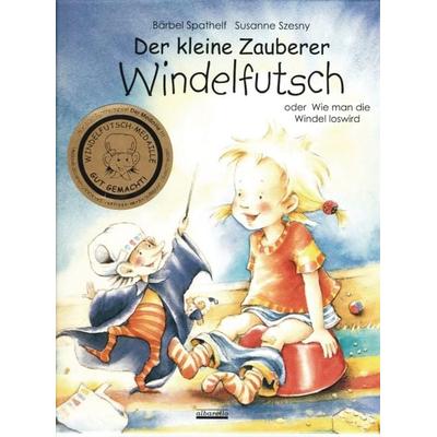 Der kleine Zauberer Windelfutsch, Gebundene Ausgabe von Bärbel Spathelf, Albarello, 978-3-930299-36-2