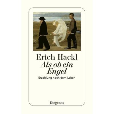 Als ob ein Engel, Taschenbuch von Erich Hackl, Diogenes, 978-3-257-23919-5