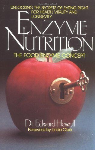 Edward Howell - Enzyme Nutrition: The Food Enzyme Concept - Preis vom 09.10.2026 07:28:09 h