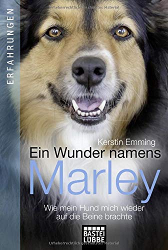 Kerstin Emming - Ein Wunder namens Marley: Wie mein Hund mich wieder auf die Beine brachte - Preis vom 09.10.2026 07:28:09 h