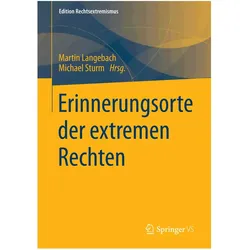 Erinnerungsorte der extremen Rechten, Fachbücher von Michael Sturm, Martin Langebach