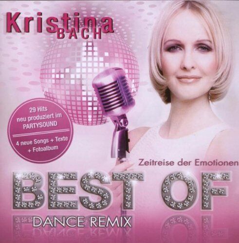 Kristina Bach - Best Of Kristina Bach - Dance-Remix - Preis vom 12.10.2026 11:37:12 h