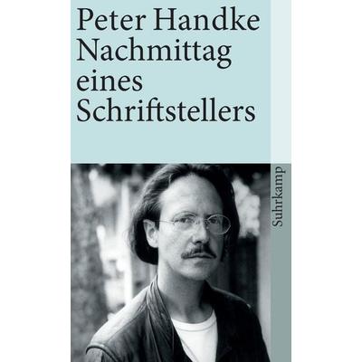 Nachmittag eines Schriftstellers, Taschenbuch von Peter Handke, Suhrkamp, 978-3-518-38168-7