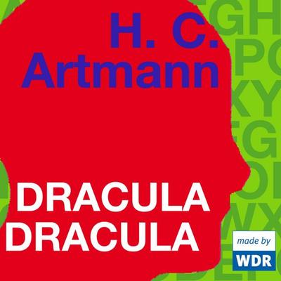 Dracula Dracula - H.C. Artmann, Audio, 4049709916256