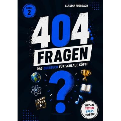 404 Fragen - Band 2, Taschenbuch von Claudia Fuerbach, Roed Verlag, 978-3-945489-62-8