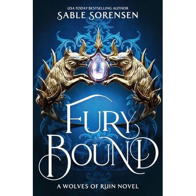 Fury Bound (Standard Edition), Gebundene Ausgabe von Sable Sorensen, Requited, 978-0-316-60159-7