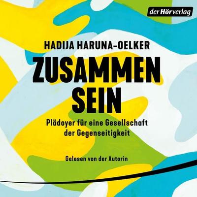 Zusammensein - Hadija Haruna-Oelker, Audio, 9783844553468