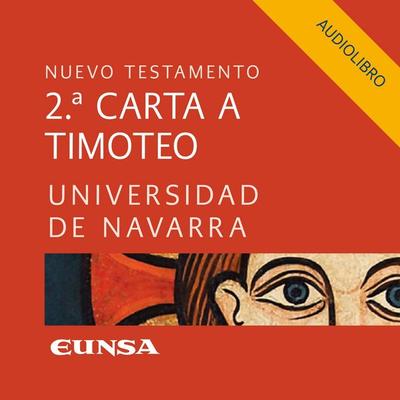 2ª Carta a Timoteo - Facultad de Teología-Universidad de Navarra, Audio, 9788431357900