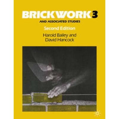Brickwork 3 and Associated Studies, Taschenbuch von Harold Bailey,David Hancock, Macmillan Education Elt, 978-0-333-51957-8