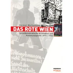Das Rote Wien, Fachbücher von Helmut Weihsmann