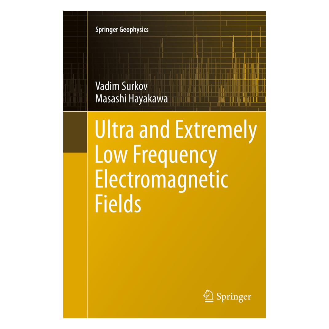 Springer Ultra and Extremely Low Frequency Electromagnetic Fields (Englisch, Softcover, Masashi Hayakawa, Vadim Surkov) (55846146)