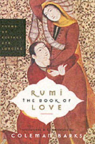 Coleman Barks - Rumi: The Book of Love: Poems of Ecstasy and Longing - Preis vom 13.10.2026 11:25:28 h