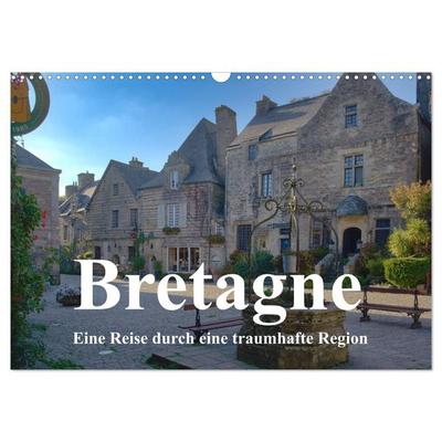 Begeisterung für die Bretagne (Wandkalender 2027 DIN A3 quer), CALVENDO Monatskalender