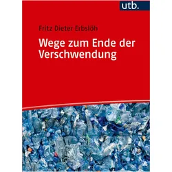 Wege zum Ende der Verschwendung, Fachbücher von Fritz Dieter Erbslöh
